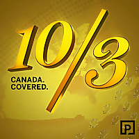 10/3: Canada Covered