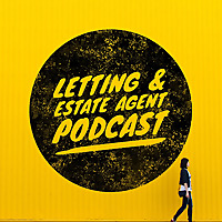 Letting & Estate Agent Podcast