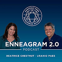 Enneagram 2.0 with Beatrice Chestnut and Uranio Paes