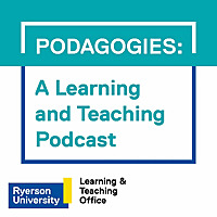 Podagogies: A Learning and Teaching Podcast