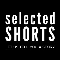 Selected Shorts