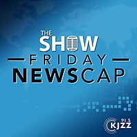 KJZZ's The Show: Friday NewsCap