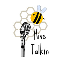 Hive Talkin