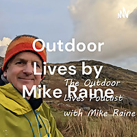 Outdoor Lives by Mike Raine