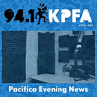 KPFA - The Pacifica Evening News, Weekdays