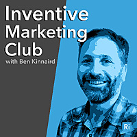 Inventive Marketing Club  - A Marketing Podcast