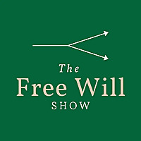 The Free Will Show