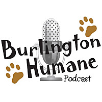 Burlington Humane Podcast