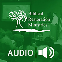 Biblical Restoration Ministries