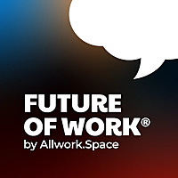 Future Of Work Podcast