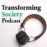 Transforming Society podcast
