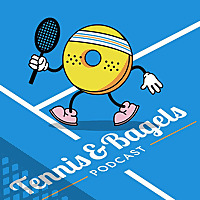 Tennis And Bagels Podcast