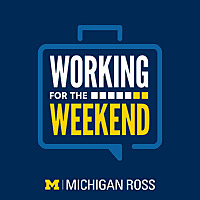 Working for the Weekend