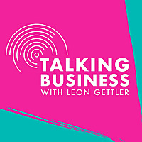Talking Business with Leon Gettler