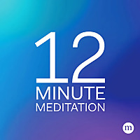 12 Minute Meditation