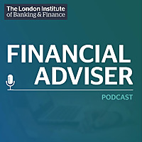 LIBF Financial Adviser Podcast