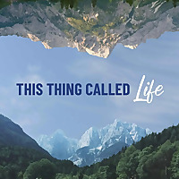 This Thing Called Life