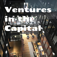 Ventures in the Capital