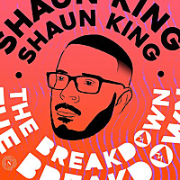 The Breakdown with Shaun King