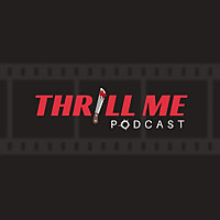 Thrill Me Podcast