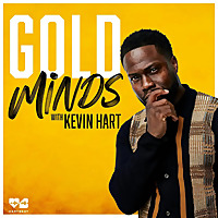 Gold Minds with Kevin Hart