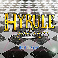 Hyrule Podcasters | The Legend of Zelda Audio Only Let's Play