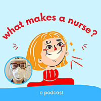 What Makes a Nurse?