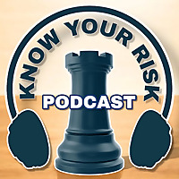 Know Your Risk Podcast