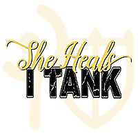 She Heals I Tank