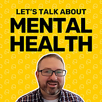 Let's Talk About Mental Health with Jeremy Godwin