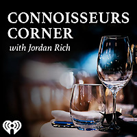 Connoisseurs Corner With Jordan Rich