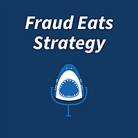 Fraud Eats Strategy