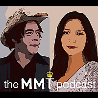 The MMT Podcast with Patricia Pino & Christian Reilly
