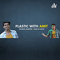 Plastic With Amit Daksh