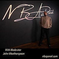 NBA Panel with John Weatherspoon