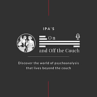 Psychoanalysis On and Off the Couch