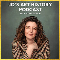 Jo's Art History Podcast