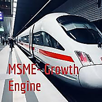 MSME- Growth Engine