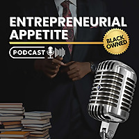 Entrepreneurial Appetite