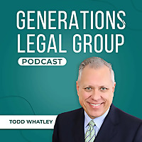 The Generations Legal Group Podcast