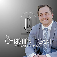 The Faithful Agent | CHRISTIAN REALTOR PODCAST   Bible-Based Coaching to Sell More Homes & Serve wit
