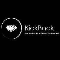 KickBack - The Global Anticorruption Podcast