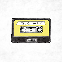 The Crime Pod