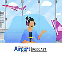 International Airport Review Podcast