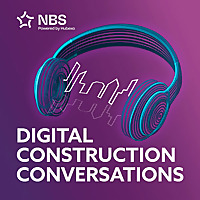 Digital Construction Conversations