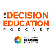 The Decision Education Podcast