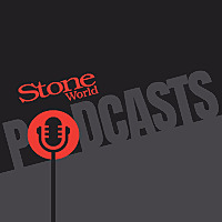 Stone World Magazine Podcasts