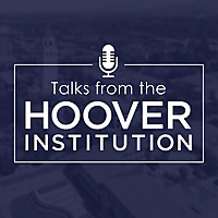 Talks from the Hoover Institution