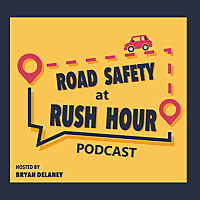 Road Safety @ Rush Hour