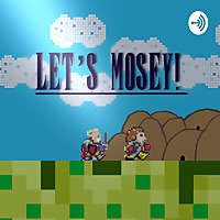 Let's Mosey